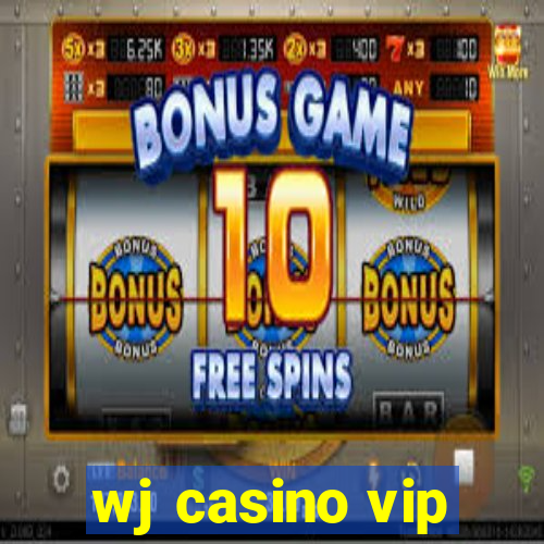 wj casino vip